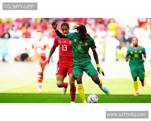 喀麦隆足球外流明星盘点及其对国家队的影响分析